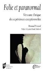 Folie et paranormal : vers une clinique des expériences exceptionnelles