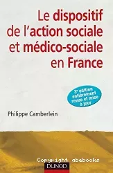 Le dispositif de l'action sociale et médico-sociale en France