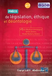 Précis de législation, éthique et déontologie. UE 1.3