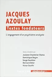 Jacques Azoulay : textes fondateurs