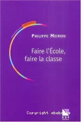 Faire l'école, faire la classe