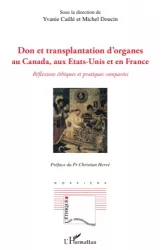 Don et transplantation d'organes au Canada, aux Etats-Unis et en France