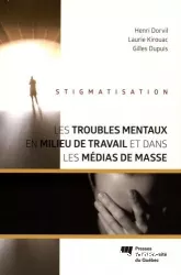 Les troubles mentaux en milieu de travail et dans les médias de masse