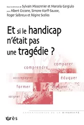 Et si le handicap n'était pas une tragédie ?