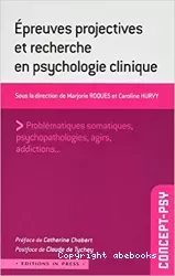 Epreuves projectives et recherche en psychologie clinique
