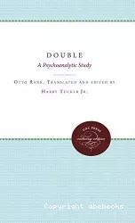 The double : a psychoanalytic study