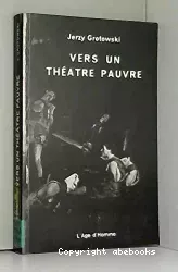 Vers un théâtre pauvre