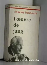 L'oeuvre de Jung et la psychologie complexe