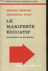 Le manifeste éducatif : contestation et socialisme