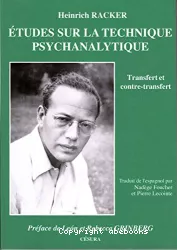 Etudes sur la technique psychanalytique. Transfert et contre-transfert