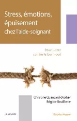 Stress, émotions, épuisement chez l'aide-soignant