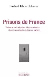 Prisons de France. Violence, radicalisation, déshumanisation : quand surveillants et détenus parlent