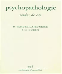 Psychopathologie : études de cas