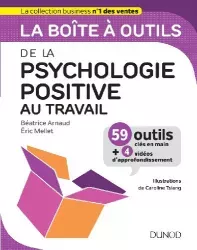La boîte à outils de la psychologie positive au travail