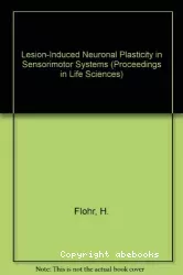 Lesion-induced neuronal plasticity in sensorimotor systems