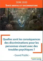 Santé mentale et discriminations : quelles sont les conséquences des discriminations pour les personnes vivant avec des troubles psychiques ? (version grand public)