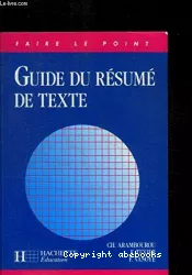 Guide du résumé de texte