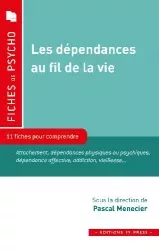 Les dépendances au fil de la vie