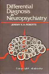 Differential diagnosis in neuropsychiatry