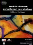 Module éducation au traitement neuroleptique : manuel du thérapeute