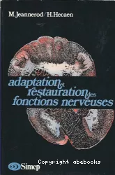 Adaptation et restauration des fonctions nerveuses