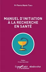 Manuel d'initiation à la recherche en santé