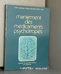 Maniement des médicaments psychotropes