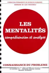 Les mentalités, compréhension et analyse