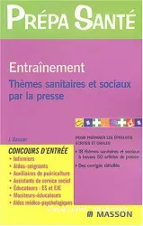 Entraînement : thèmes sanitairs et sociaux par la presse