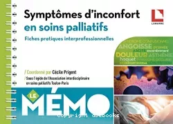 Symptômes d'inconfort en soins palliatifs - Fiches pratiques interprofessionnelles