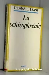 La schizophrénie: le symbole sacré de la psychiatrie