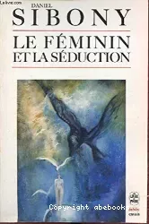 Le féminin et la séduction