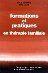 Formations et pratiques en thérapie familiale