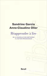 Réapprendre à lire. De la querelle des méthodes à l'action pédagogique