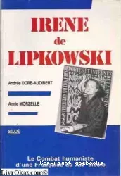 Irène de Lipkowski : le combat humaniste d'une française du XXème siècle