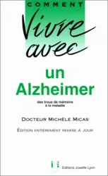 Comment vivre avec un Alzheimer : des trous de mémoire à la maladie