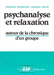 Psychanalyse et relaxation autour de la chronique d'un groupe