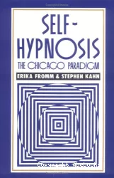 Self-hypnosis : the Chicago paradigm