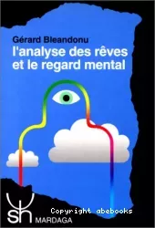 L'analyse des rêves et le regard mental