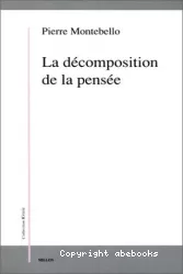 La décomposition de la pensée : dualité et empirisme transcendantal chez Maine de Biran