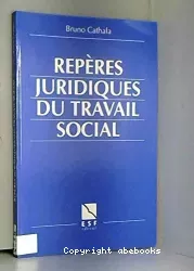 Repères juridiques du travail social