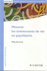 Mesurer les évènements de vie en psychiatrie : rapport de thérapeutique