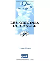 Les origines du cancer