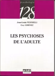 Les psychoses de l'adulte