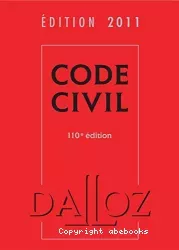 Code civil. Edition 2011