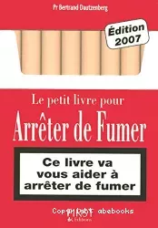 Le petit livre pour arrêter de fumer