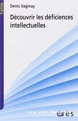 Découvrir les déficiences intellectuelles