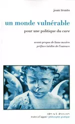 Un monde vulnérable : pour une politique du Care