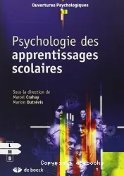 Psychologie des apprentissages scolaires