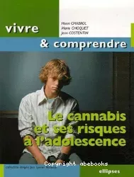 Le cannabis et ses risques à l'adolescence